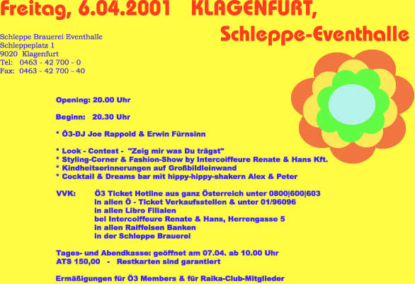 Freitag, 6.04.2001   KLAGENFURT, 
                                     Schleppe-Eventhalle